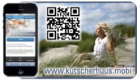 Info auf : www.kutscherhuus.mobi